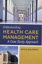 Understanding Health Care Management