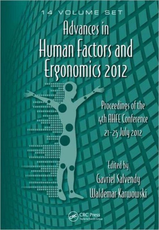 Advances in Human Factors and Ergonomics 2012- 14 Volume Set