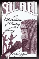 Soul Fuel - A Celebration of Poetry and Song