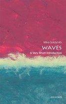 Very Short Introductions - Waves: A Very Short Introduction
