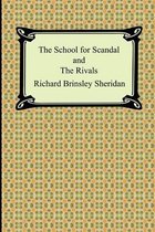 The School for Scandal and the Rivals