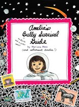 Amelia - Amelia's Bully Survival Guide