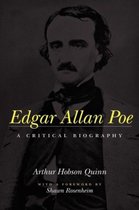 Edgar Allan Poe – A Critical Biography