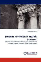 Student Retention in Health Sciences