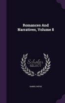Romances and Narratives, Volume 8
