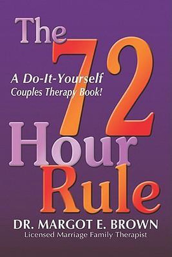 72 Hour Rule, Margot Brown 9780692013113 Boeken
