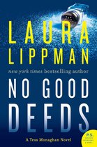 Tess Monaghan Novel 9 - No Good Deeds