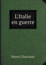 L'Italie en guerre