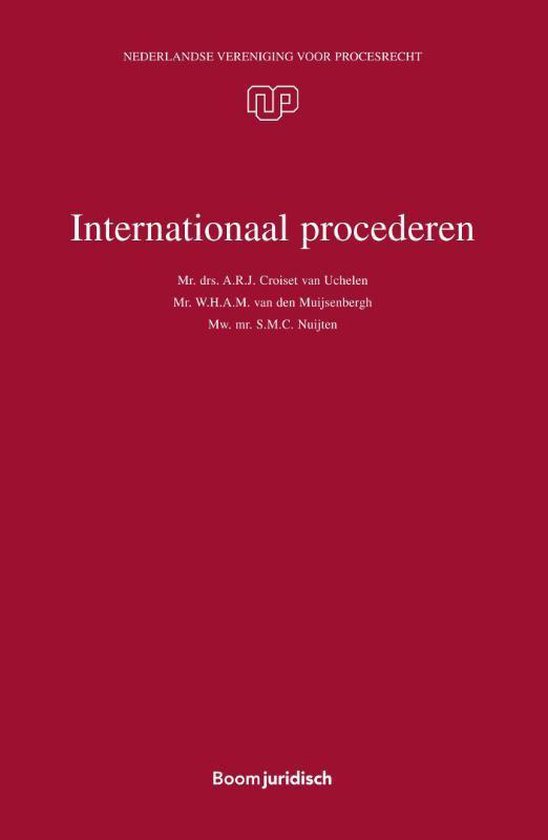 Nederlandse Vereniging voor Procesrecht 34 - Internationaal procederen - L.M. van den Berg | Nextbestfoodprocessors.com
