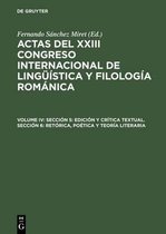Secci�n 5: Edici�n Y Cr�tica Textual. Secci�n 6: Ret�rica, Po�tica Y Teor�a Literaria