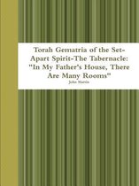 Torah Gematria of the Set-Apart Spirit-the Tabernacle