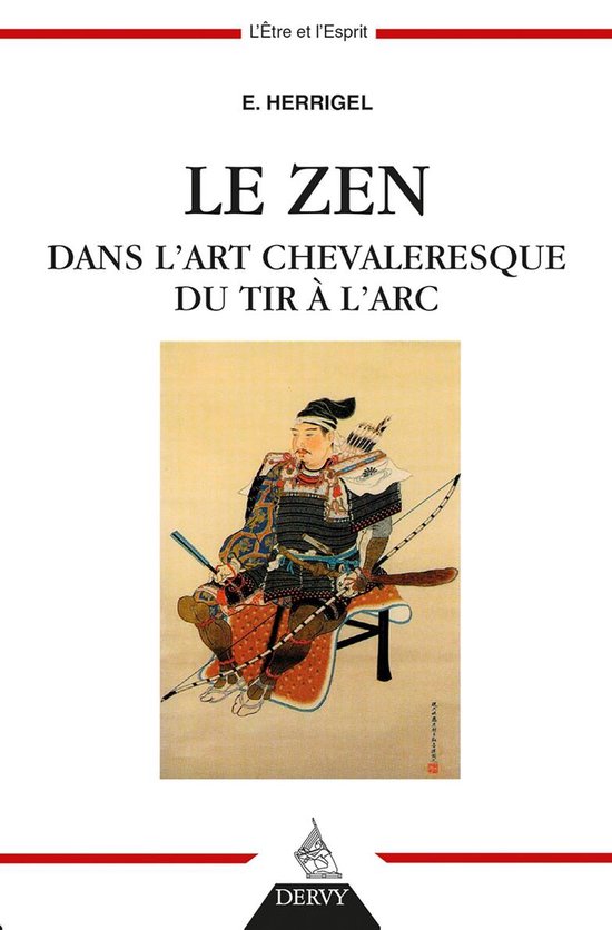 Le Zen dans l'art chevaleresque du tir à l'arc - cover