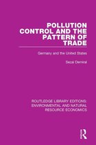 Routledge Library Editions: Environmental and Natural Resource Economics - Pollution Control and the Pattern of Trade