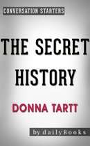 Daily Books - The Secret History: A Novel by Donna Tartt Conversation Starters