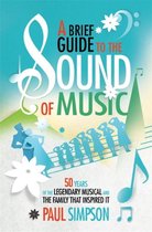 Brief Guide To The Sound Of Music