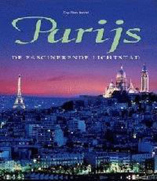 Cover van het boek 'Parijs de fascinerende lichtstad'