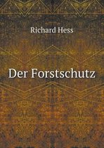 Der Forstschutz