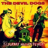 Devil Dogs - Saturday Night Fever (LP)