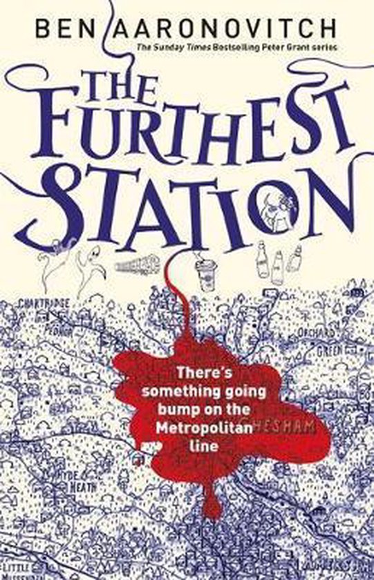 Boekcover van 'The Furthest Station' door Ben Aaronovitch. Tekst: "The Furthest Station", "There's something going bump on the Metropolitan line".