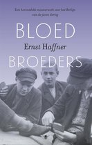 Bloedbroeders. Een herontdekt meesterwerk over het Berlijn van de jaren dertig