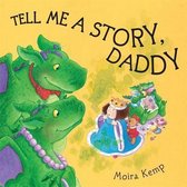 Tell Me a Story Daddy