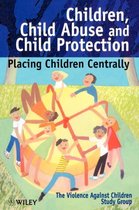 Children, Child Abuse And Child Protection