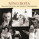 Fellini, Visconti  - Decadence and Dreams