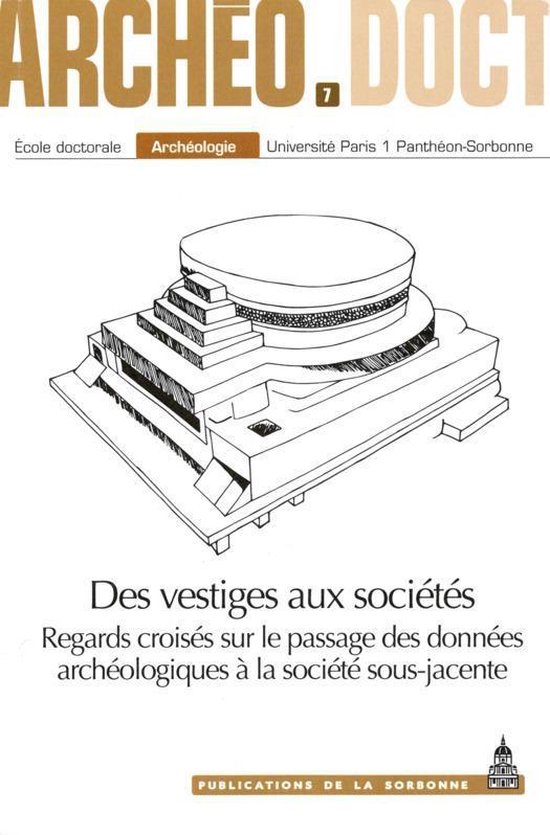 Archéo.doct - Des vestiges aux sociétés - cover