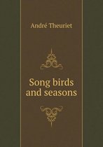 Song birds and seasons