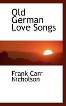 Old German Love Songs