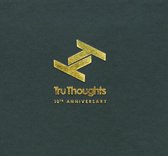 Tru Thoughts 10th  Anniversary