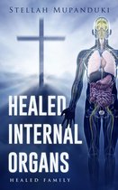 Healed Internal Organs: Healed Family
