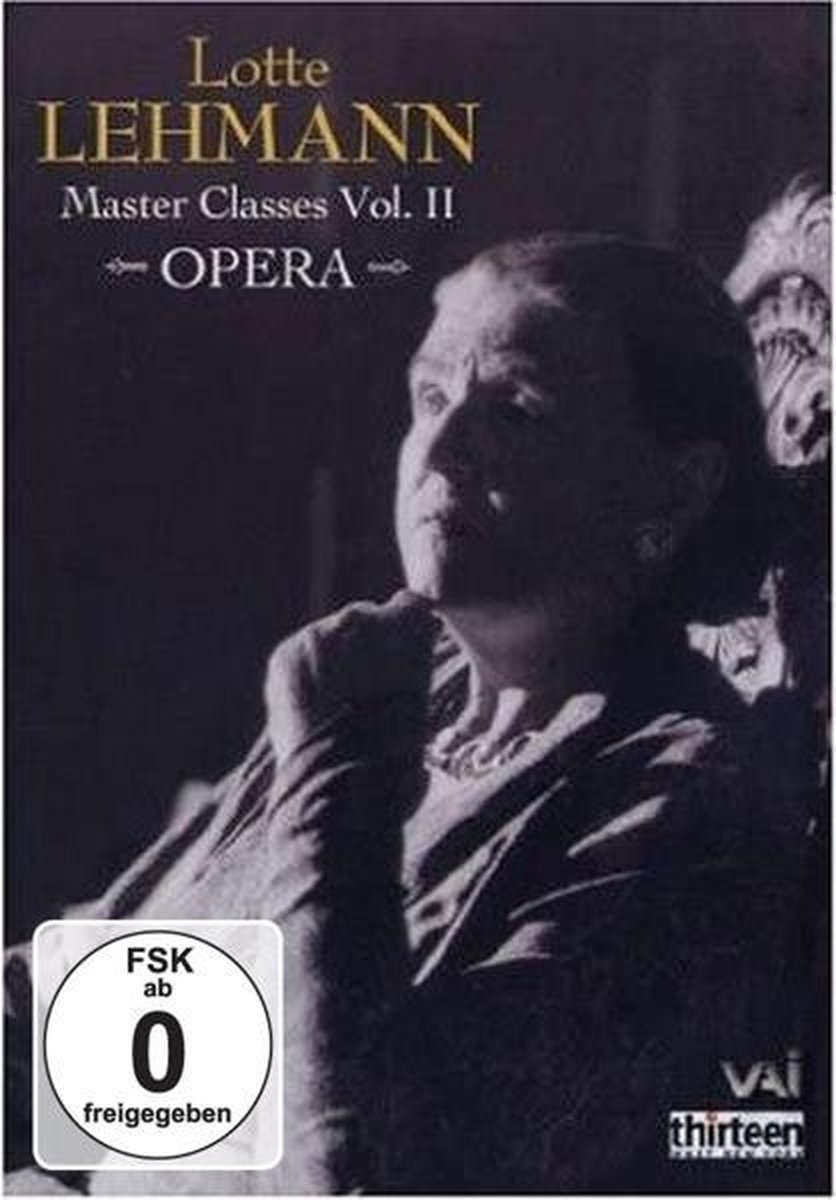 The Lotte Lehmann Master Classes Vo
