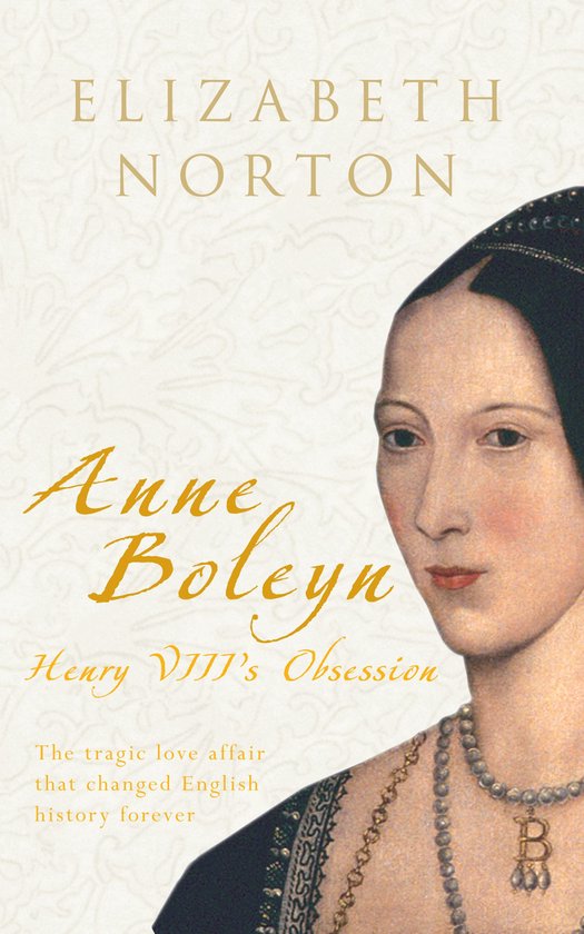 Anne Boleyn: Henry VIII's Obsession - cover