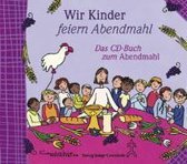 Wir Kinder feiern Abendmahl