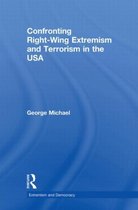 Confronting Right Wing Extremism and Terrorism in the USA