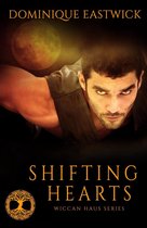 Wiccan Haus 1 - Shifting Hearts