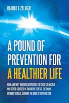 A Pound of Prevention for a Healthier Life