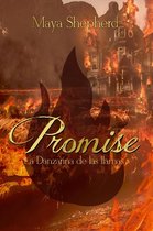 Promise 2 - La Danzarina de las Llamas