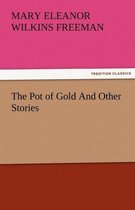 The Pot of Gold and Other Stories