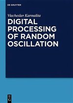Digital Processing of Random Oscillations