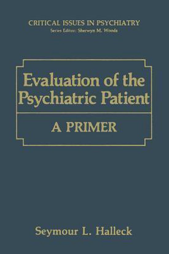 Evaluation of the Psychiatric Patient 9781468458824 Seymour L