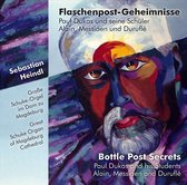 Bottle Post Secrets (Flaschenpost-Geheimnisse): Paul Dukas and his Students Alain, Messiaen and Duruflé