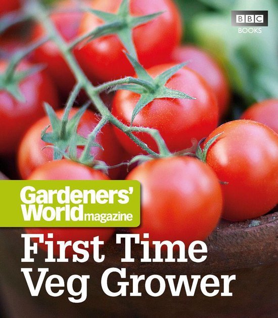 Gardeners' World: First Time Veg Grower - cover