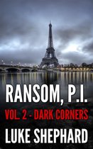 Ransom, P.I. 2 - Ransom, P.I. ( Volume Two - Dark Corners)