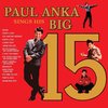 Paul Anka Sings His Big 15