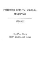 Frederick County, Virginia, Marriages, 1771-1825