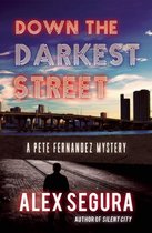 Pete Fernandez 2 - Down the Darkest Street