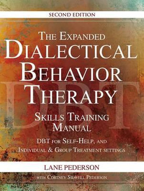 The Expanded Dialectical Behavior Therapy Skills Training Ma ... - cover