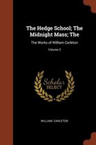 The Hedge School; The Midnight Mass; The